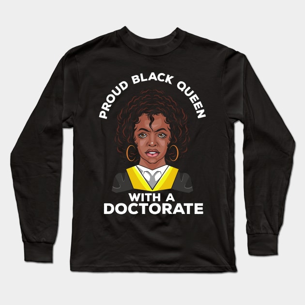 PHD: Black Doctorate Gift Long Sleeve T-Shirt by woormle